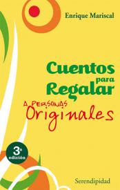 Cuentos para regalar a personas originales . Mariscal, Enrique