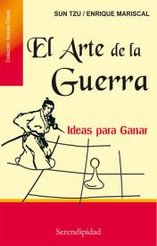 El Arte de la Guerra. Ideas para ganar. Mariscal, Enrique