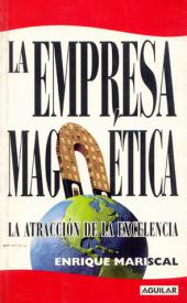 La Empresa Magnética. Mariscal, Enrique