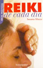 Reiki de cada día. Mazza, Susana