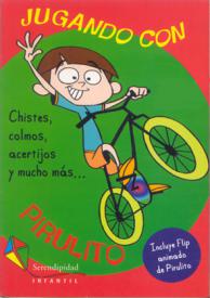 Jugando con Pirulito. Mirabueno, Aurelio