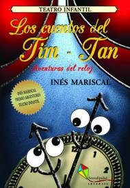 Los cuentos del Tin Tan. Teatro infantil. Mariscal, Inés