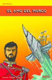 El amo del mundo. Verne, Julio