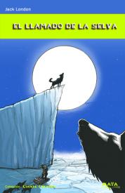 El llamado de la selva. London, Jack