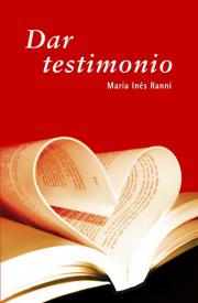 Dar testimonio. Ranni, Maria Ines