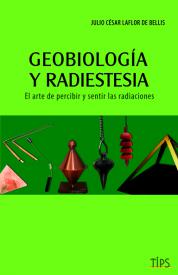 Geobiologia y radiestesia. Bellis, Julio La Flor de