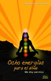Ocho energías para el Alma. Lahitte, Florencia