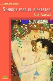 Sonidos para el bienestar. Las Nanas. Baruque, Carmen Díaz