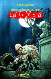La tumba. Lambert, Alibel