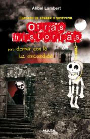 Otras Historias para dormir con la luz encendida. Lambert, Alibel