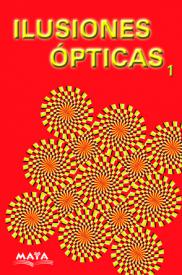 Ilusiones ópticas 1. Milian, Francisco