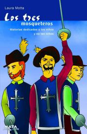 Los tres mosqueteros. Motta, Sandra Laura