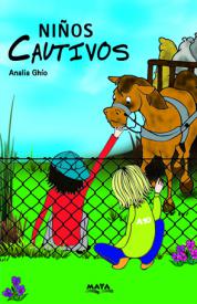 Niños cautivos. Ghío, Analia