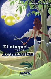 El ataque de los acuanautas. Cáceres, Germán