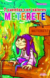 Meterete 7 cuentos con valores. Sosto, Mónica