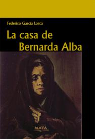 La casa de Bernarda Alba. Lorca, Garcia