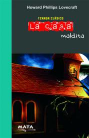 La casa maldita. Lovecraft, H. P.