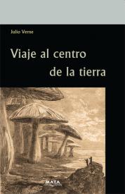 Viaje al centro de la tierra. Julio Verne