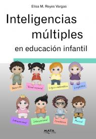 Inteligencias múltiples en educación infantil. Reyes Vargas, Elisa