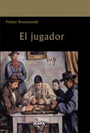 El jugador. Dostoyewski, Fedor