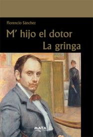 Mi hijo el dotor - La gringa. Sánchez, Florencio