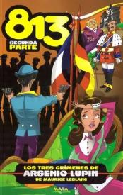 La Doble Vida De Arsenio Lupin - 813 Segunda Parte. Maurice LeBlanc